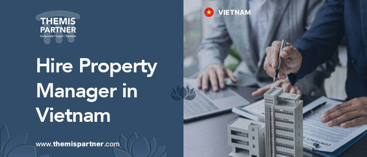 Hiring property manager Vietnam