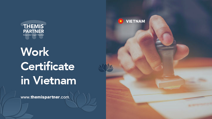 Issuing work certificates Vietnam