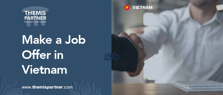 Make job offer Vietnam