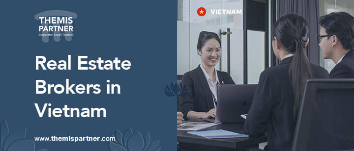 Real estate brokers Vietnam